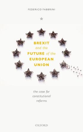 Fabbrini | Brexit and the Future of the European Union | Buch | 978-0-19-887126-2 | sack.de