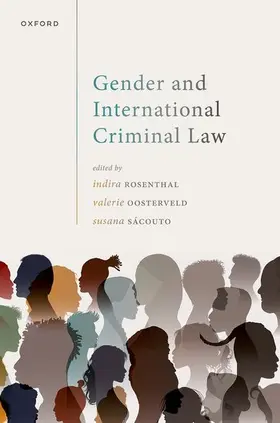 Rosenthal / Oosterveld / SáCouto |  Gender and International Criminal Law | Buch |  Sack Fachmedien
