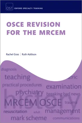Goss / Addison |  OSCE Revision for the MRCEM | Buch |  Sack Fachmedien