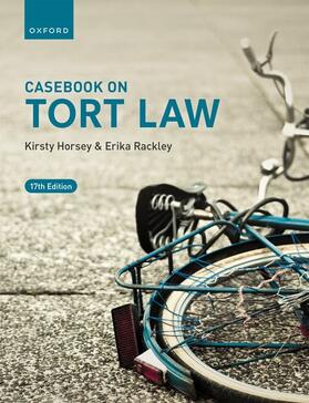 Horsey / Rackley | Casebook on Tort Law | Buch | 978-0-19-887496-6 | sack.de