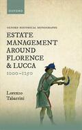 Tabarrini |  Estate Management Around Florence and Lucca 1000-1250 | Buch |  Sack Fachmedien