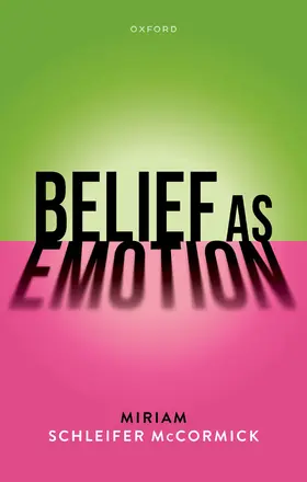 McCormick |  Belief as Emotion | Buch |  Sack Fachmedien