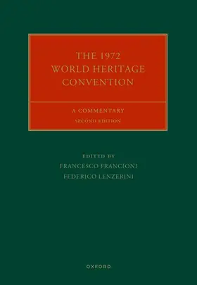 Francioni / Lenzerini |  The 1972 World Heritage Convention | Buch |  Sack Fachmedien