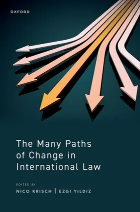 Krisch / Yildiz |  The Many Paths of Change in International Law | Buch |  Sack Fachmedien