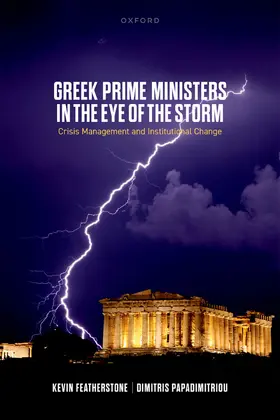 Featherstone / Papadimitriou |  Greek Prime Ministers in the Eye of the Storm | Buch |  Sack Fachmedien