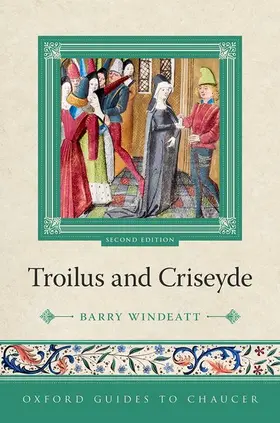 Windeatt |  Oxford Guides to Chaucer: Troilus and Criseyde | Buch |  Sack Fachmedien