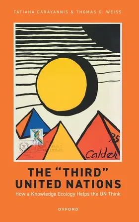 Carayannis / Weiss |  The 'Third' United Nations | Buch |  Sack Fachmedien
