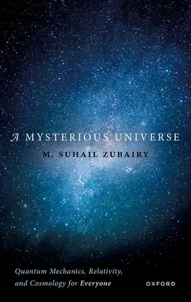 Zubairy |  A Mysterious Universe | Buch |  Sack Fachmedien