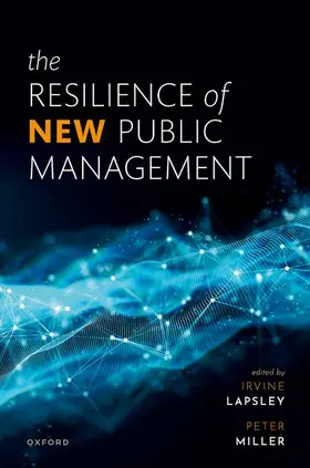 Lapsley / Miller |  The Resilience of New Public Management | Buch |  Sack Fachmedien