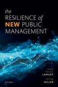Lapsley / Miller |  The Resilience of New Public Management | Buch |  Sack Fachmedien