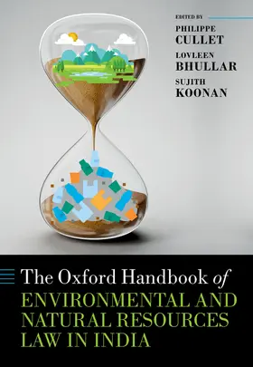 Cullet / Bhullar / Koonan |  Oxford Handbook of Environmental and Natural Resources Law in India | Buch |  Sack Fachmedien