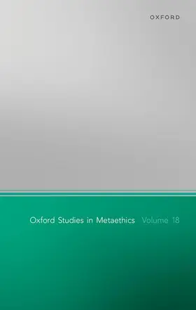 Shafer-Landau |  Oxford Studies in Metaethics Volume 18 | Buch |  Sack Fachmedien