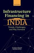 Pratap / Gupta |  Infrastructure Financing in India | Buch |  Sack Fachmedien
