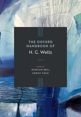  The Oxford Handbook of H. G. Wells | Buch |  Sack Fachmedien