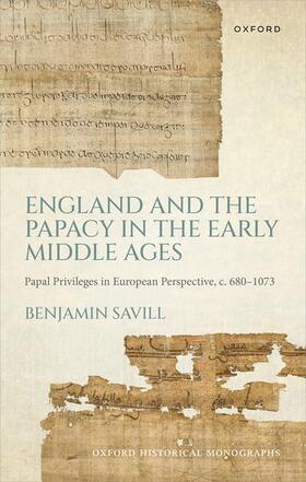 Savill | England and the Papacy in the Early Middle Ages | Buch | 978-0-19-888705-8 | sack.de