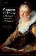Lyons |  Women and Irony in Molière's Comedies of Marriage | Buch |  Sack Fachmedien