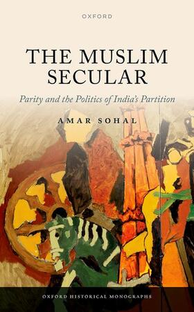 Sohal | The Muslim Secular | Buch | 978-0-19-888763-8 | sack.de