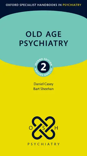 Casey / Sheehan |  Old Age Psychiatry | Buch |  Sack Fachmedien