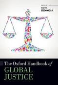 Brooks |  The Oxford Handbook of Global Justice | Buch |  Sack Fachmedien