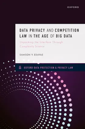 Esayas |  Data Privacy and Competition Law in the Age of Big Data | Buch |  Sack Fachmedien