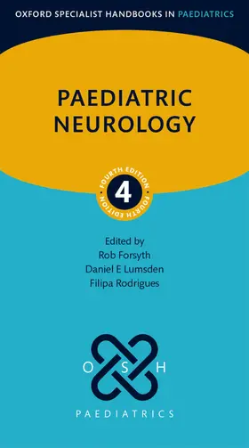 Forsyth / Lumsden / Rodrigues |  Paediatric Neurology 4th Edition | Buch |  Sack Fachmedien