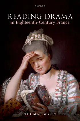 Wynn |  Reading Drama in Eighteenth-Century France | Buch |  Sack Fachmedien