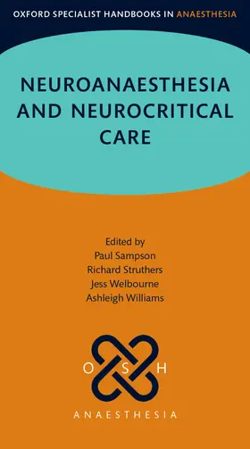 Sampson / Struthers / Welbourne |  Neuroanaesthesia and Neurocritical Care | Buch |  Sack Fachmedien