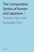 Sato / Cho |  The Comparative Syntax of Korean and Japanese | Buch |  Sack Fachmedien