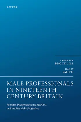 Brockliss / Smith |  Male Professionals in Nineteenth Century Britain | Buch |  Sack Fachmedien