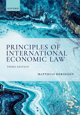 Herdegen |  Principles of International Economic Law, 3e | Buch |  Sack Fachmedien