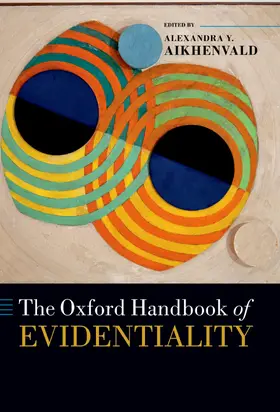 Aikhenvald |  The Oxford Handbook of Evidentiality | Buch |  Sack Fachmedien