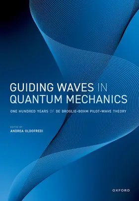 Oldofredi |  Guiding Waves in Quantum Mechanics | Buch |  Sack Fachmedien