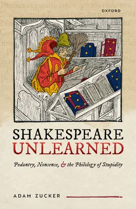 Zucker |  Shakespeare Unlearned | Buch |  Sack Fachmedien