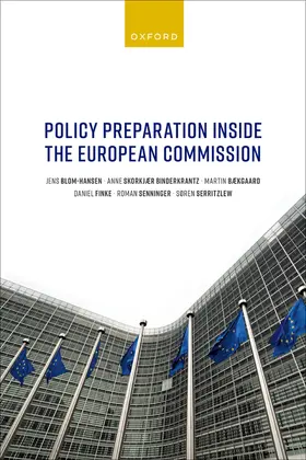 BLOM-HANSEN / SKORKJÃR BINDERKRANTZ / BÃKGAARD |  Policy Preparation Inside the European Commission | Buch |  Sack Fachmedien