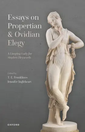 Franklinos / Ingleheart |  Essays on Propertian and Ovidian Elegy | Buch |  Sack Fachmedien