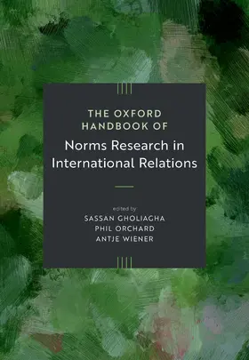  The Oxford Handbook of Norms Research in International Relations | Buch |  Sack Fachmedien