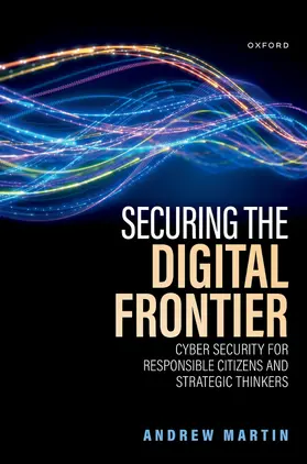 Martin |  Securing the Digital Frontier | Buch |  Sack Fachmedien