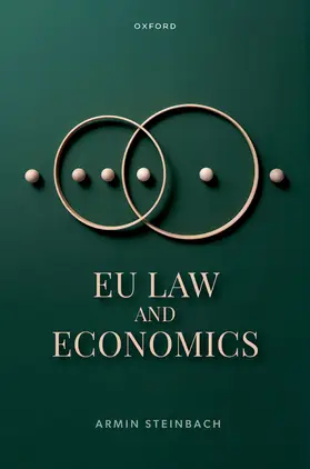 Steinbach |  EU Law and Economics | Buch |  Sack Fachmedien