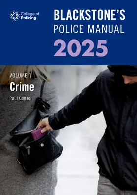 Connor |  Blackstone's Police Manual Volume 1: Crime 2025 | Buch |  Sack Fachmedien