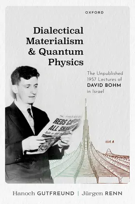Gutfreund / Renn |  Dialectical Materialism and Quantum Physics | Buch |  Sack Fachmedien