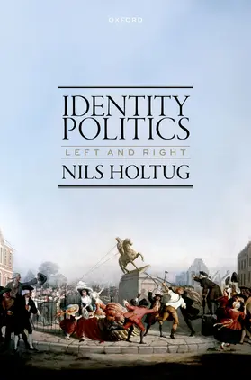 Holtug |  Identity Politics | Buch |  Sack Fachmedien
