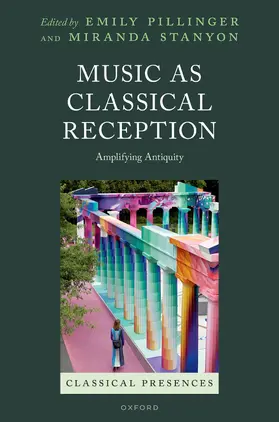 Pillinger / Stanyon |  Music as Classical Reception | Buch |  Sack Fachmedien