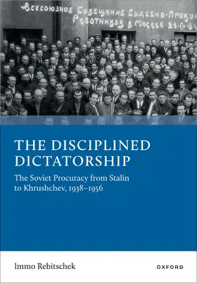Rebitschek |  The Disciplined Dictatorship | Buch |  Sack Fachmedien