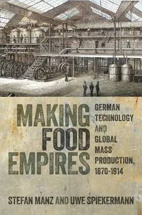 Manz / Spiekermann |  Making Food Empires | Buch |  Sack Fachmedien