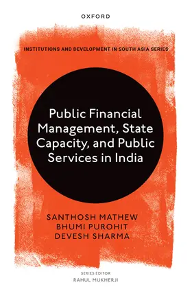 Mathew / Purohit / Sharma |  Public Financial Management, State Capacity, and Public Services in India | Buch |  Sack Fachmedien