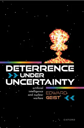 Geist |  Deterrence Under Uncertainty | Buch |  Sack Fachmedien