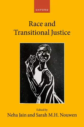 Jain / Nouwen |  Race and Transitional Justice | Buch |  Sack Fachmedien