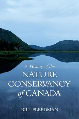 Freedman | A History of the Nature Conservancy of Canada | Buch | 978-0-19-900416-4 | sack.de