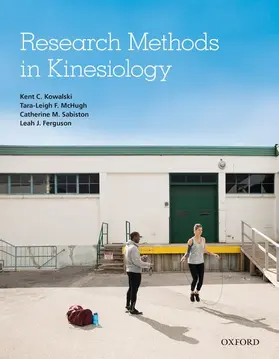 Kowalski / McHugh / Sabiston |  Research Methods in Kinesiology | Buch |  Sack Fachmedien