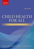 Kibel / Westwood / Saloojee |  Child Health for All 5e | Buch |  Sack Fachmedien